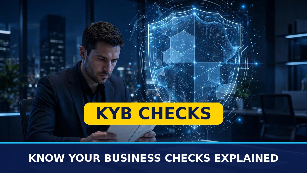 KYB Checks Explained: Using Company Credit Reports for Know-Your-Business Compliance